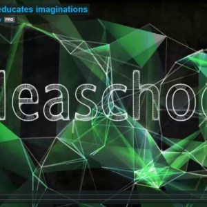 ideaschool educates imaginations